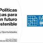 Políticas públicas para un futuro sostenible: desafío y oportunidades